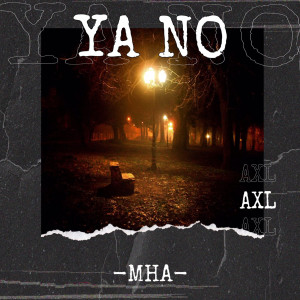 Album Ya No oleh AXL