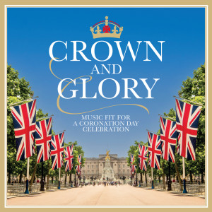 ดาวน์โหลดและฟังเพลง Land of Hope and Glory พร้อมเนื้อเพลงจาก The Royal Choral Society