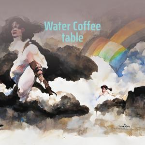 收聽Mahmud的Water Coffee Table歌詞歌曲