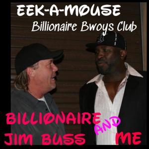 Eek-A-Mouse的專輯Billiionaire Jim Buss And Me