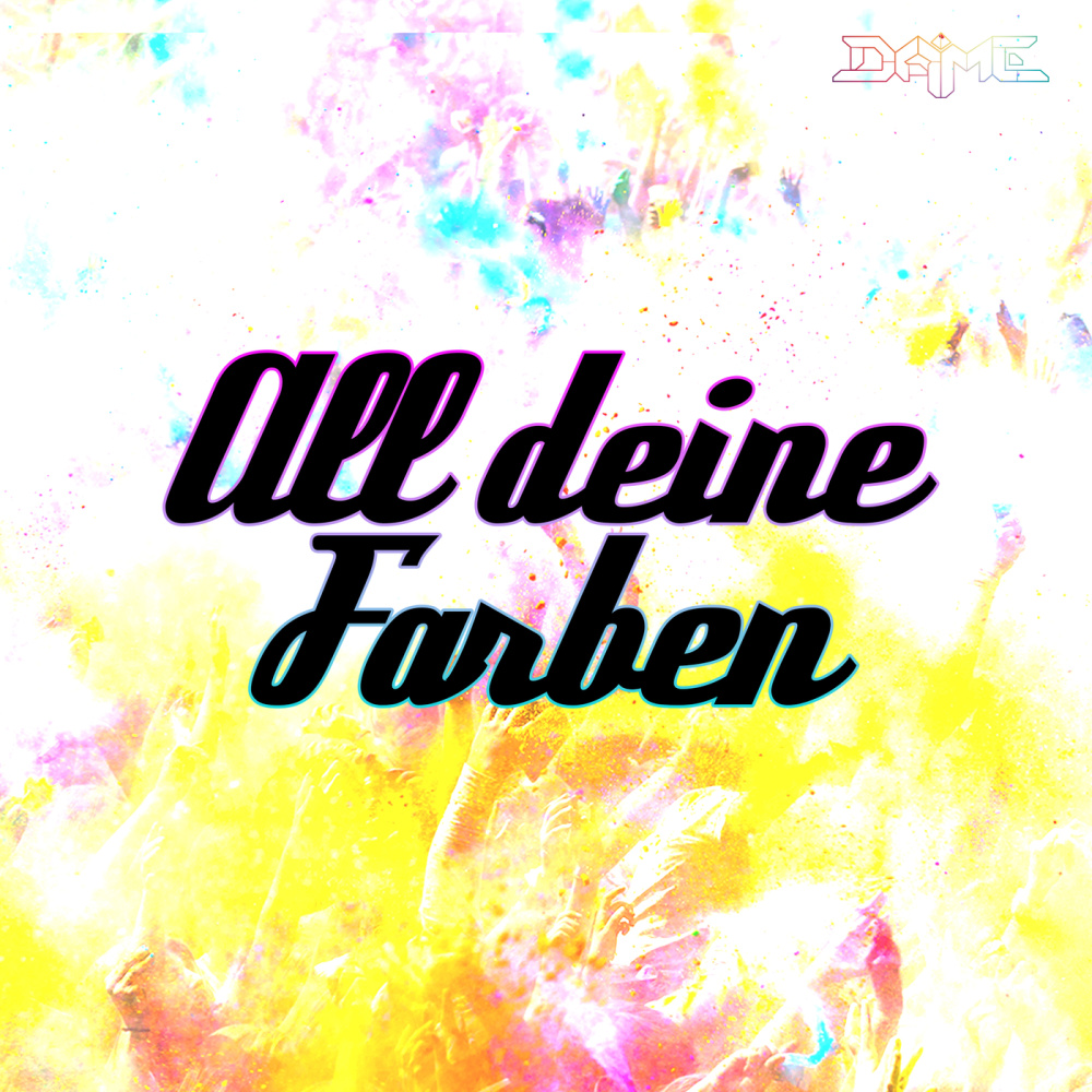 All deine Farben
