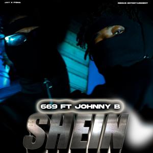 ดาวน์โหลดและฟังเพลง SHEIN (feat. 669 & Johnny B Ei) พร้อมเนื้อเพลงจาก Jay X Itoha