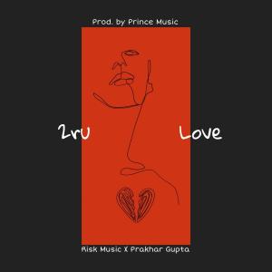 Listen to 2ru Love song with lyrics from Risk Music