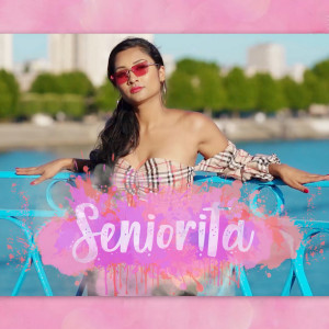 ดาวน์โหลดและฟังเพลง Seniorita พร้อมเนื้อเพลงจาก Sophia Akkara