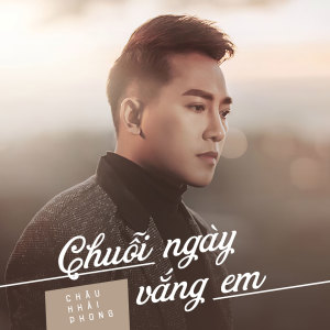 ดาวน์โหลดและฟังเพลง Lời Chúc Không Thật พร้อมเนื้อเพลงจาก Châu Khải Phong