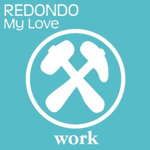 收聽Redondo的My Love歌詞歌曲