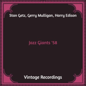 Album Jazz Giants '58 (Hq Remastered) oleh Harry Edison
