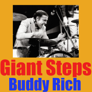 收聽Buddy Rich的Giant Steps歌詞歌曲