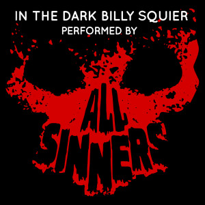 Listen to In the Dark (Live Acoustic) song with lyrics from All Sinners