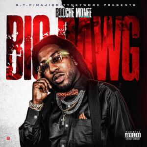 收聽Booche Monee的Big Dawgs (Explicit)歌詞歌曲
