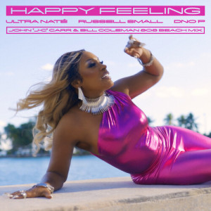 HAPPY FEELING (John "J-C" Carr & Bill Coleman 808 BEACH Mix) dari Ultra Naté