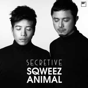 Dengarkan Secretive lagu dari Sqweez Animal dengan lirik