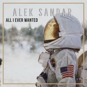 Album All I Ever Wanted oleh Alek Sandar