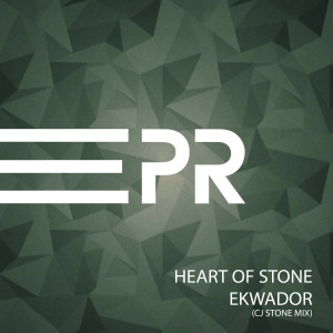 Heart Of Stone的專輯Ekwador (CJ Stone Mix)