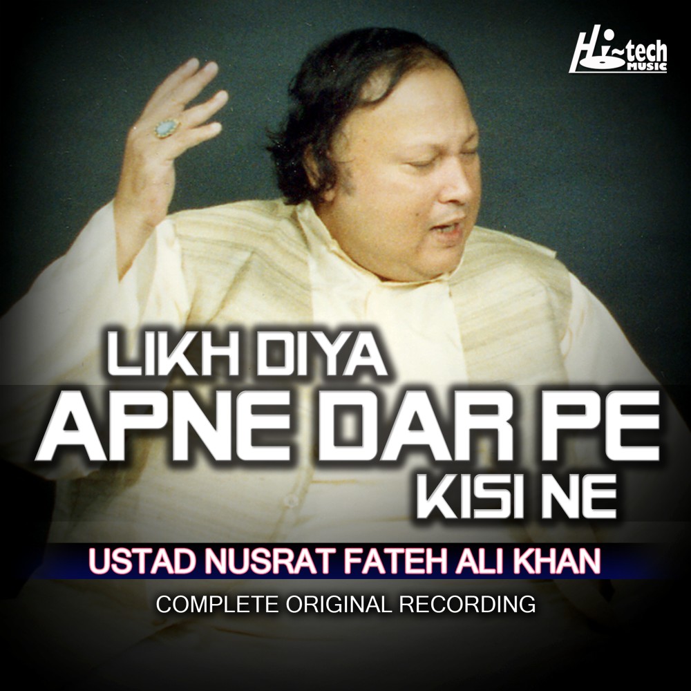 Likh Diya Apne Dar Pe Kisi Ne (Complete Original Version)