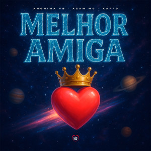 Listen to Melhor amiga song with lyrics from Xarão