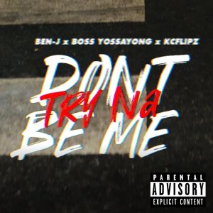 Album Don't Tryna Be Me (Explicit) from KCFLIPZ