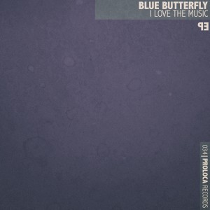 อัลบัม I Love the Music - EP ศิลปิน Blue Butterfly