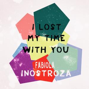 ดาวน์โหลดและฟังเพลง I Lost My Time With You  (Extended) พร้อมเนื้อเพลงจาก Santino Ricci