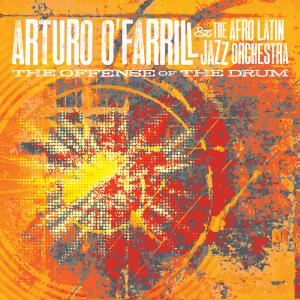 The Afro Latin Jazz Orchestra的專輯The Offense of the Drum