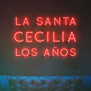 ดาวน์โหลดและฟังเพลง Los Años พร้อมเนื้อเพลงจาก La Santa Cecilia