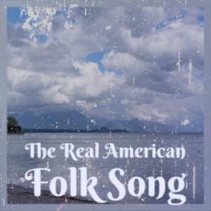 收聽Ella Fitzgerald的The Real American Folk Song歌詞歌曲