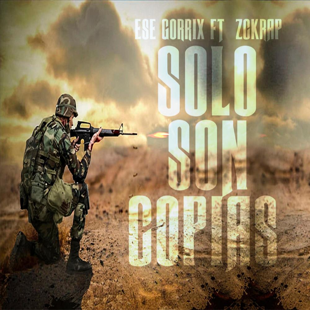 Son Solo Copias (feat. ZckRap) (Explicit)