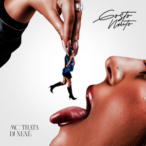 Mc Thata的专辑Gosto Muito (Explicit)