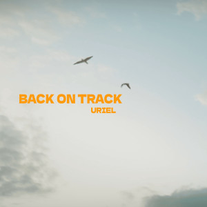 Album Back on Track from Uriel