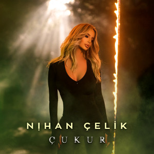 Listen to Çukur song with lyrics from Nihan Çelik