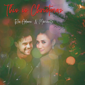 ดาวน์โหลดและฟังเพลง This is Christmas พร้อมเนื้อเพลงจาก Ben Adams