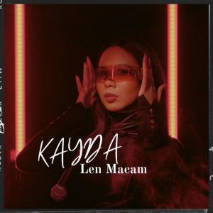 Kayda的专辑LEN MACAM
