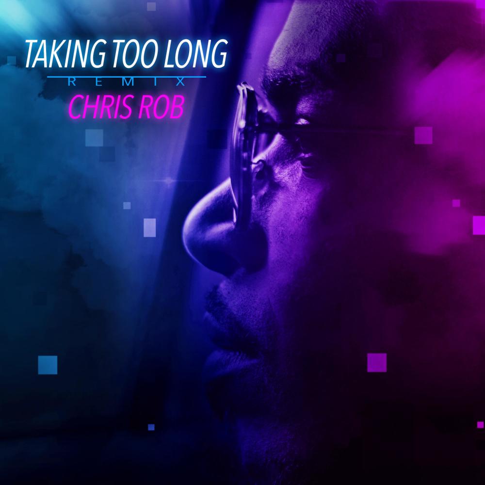 Taking Too Long (Remix) (Explicit) (Remix|Explicit)