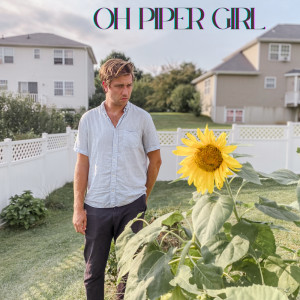 Album Oh Piper Girl oleh Bobby Long