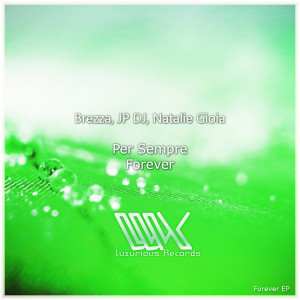 收聽Brezza的Per Sempre (Radio Mix)歌詞歌曲