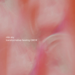 ดาวน์โหลดและฟังเพลง transformations (EMDR) พร้อมเนื้อเพลงจาก nite sky