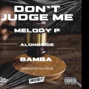 收聽Melody P的Don't judge me歌詞歌曲