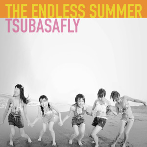 Dengarkan lagu The Endless Summer nyanyian つばさFly dengan lirik