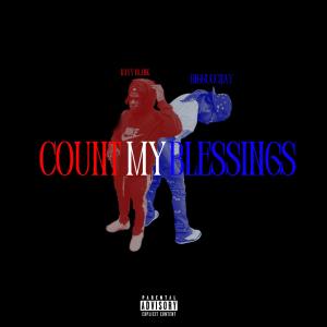 Rayy Blank的專輯Count My Blessings (feat. BiggucciJay) (Explicit)