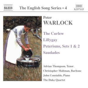 Chopin----[replace by 16381]的專輯Warlock: Curlew (The) / Lillygay / Peterisms / Saudades (English Song, Vol. 4)