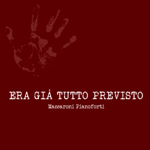Album Era Già Tutto Previsto from Massaroni Pianoforti