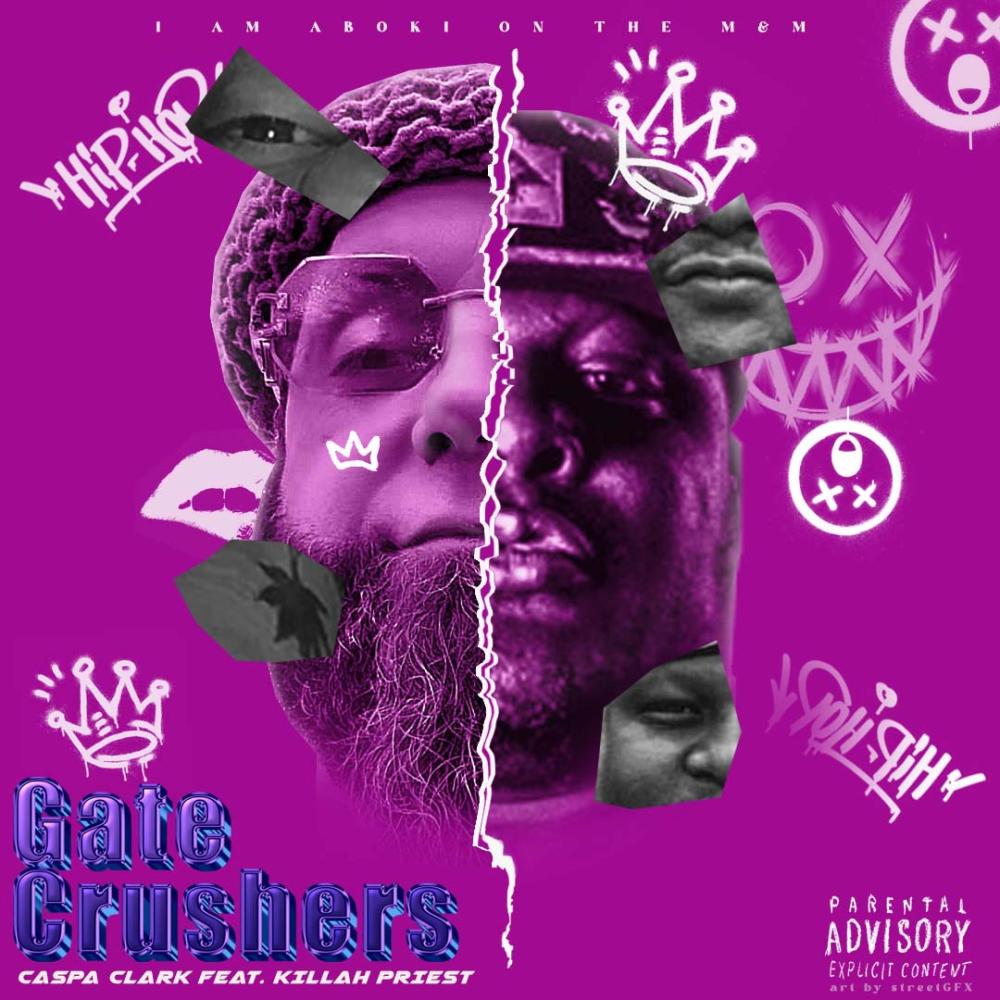 GateCrushers (feat. Killah Priest) (Explicit)