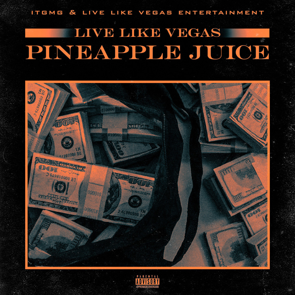 Pineapple Juice (Explicit)