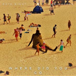 ดาวน์โหลดและฟังเพลง Where Did You Go พร้อมเนื้อเพลงจาก Date Night