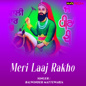 Album Meri Laaj Rakho from Balwinder mattewaria
