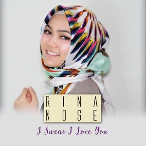 Album I Swear I Love You oleh Rina Nose