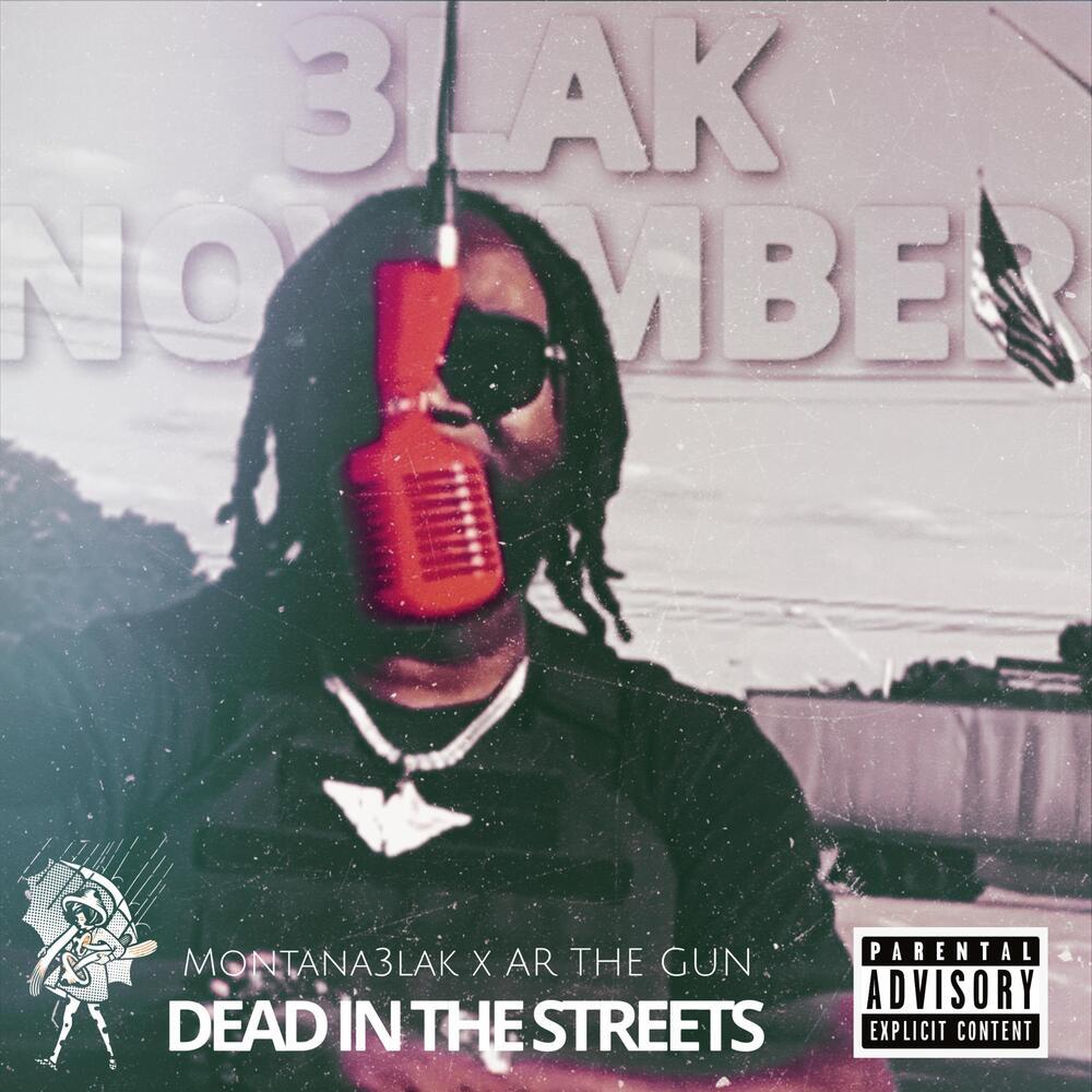DEAD IN THE STREETS (Explicit)