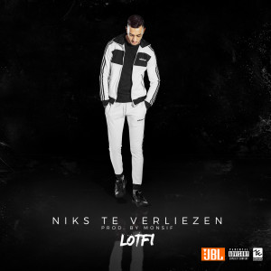 Lotfi的專輯Niks te Verliezen (Explicit)