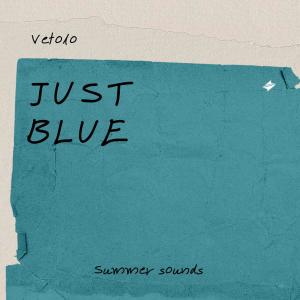 Just Blue dari Vetolo