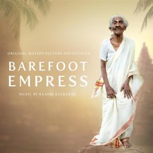 Raashi Kulkarni的專輯Barefoot Empress (Original Motion Picture Soundtrack)